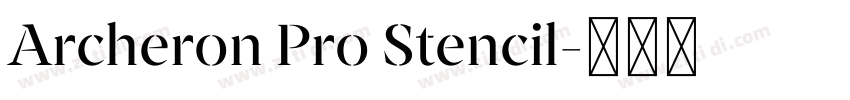 Archeron Pro Stencil字体转换